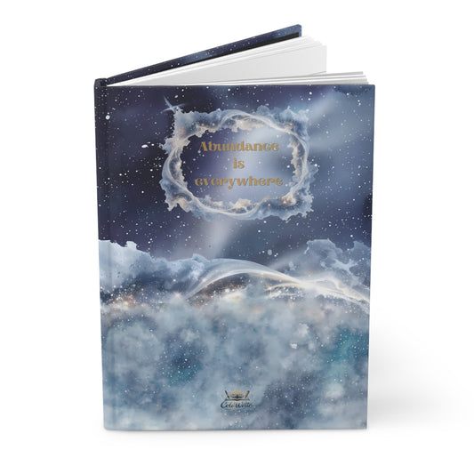 Abundance is Everywhere — Hardcover Journal