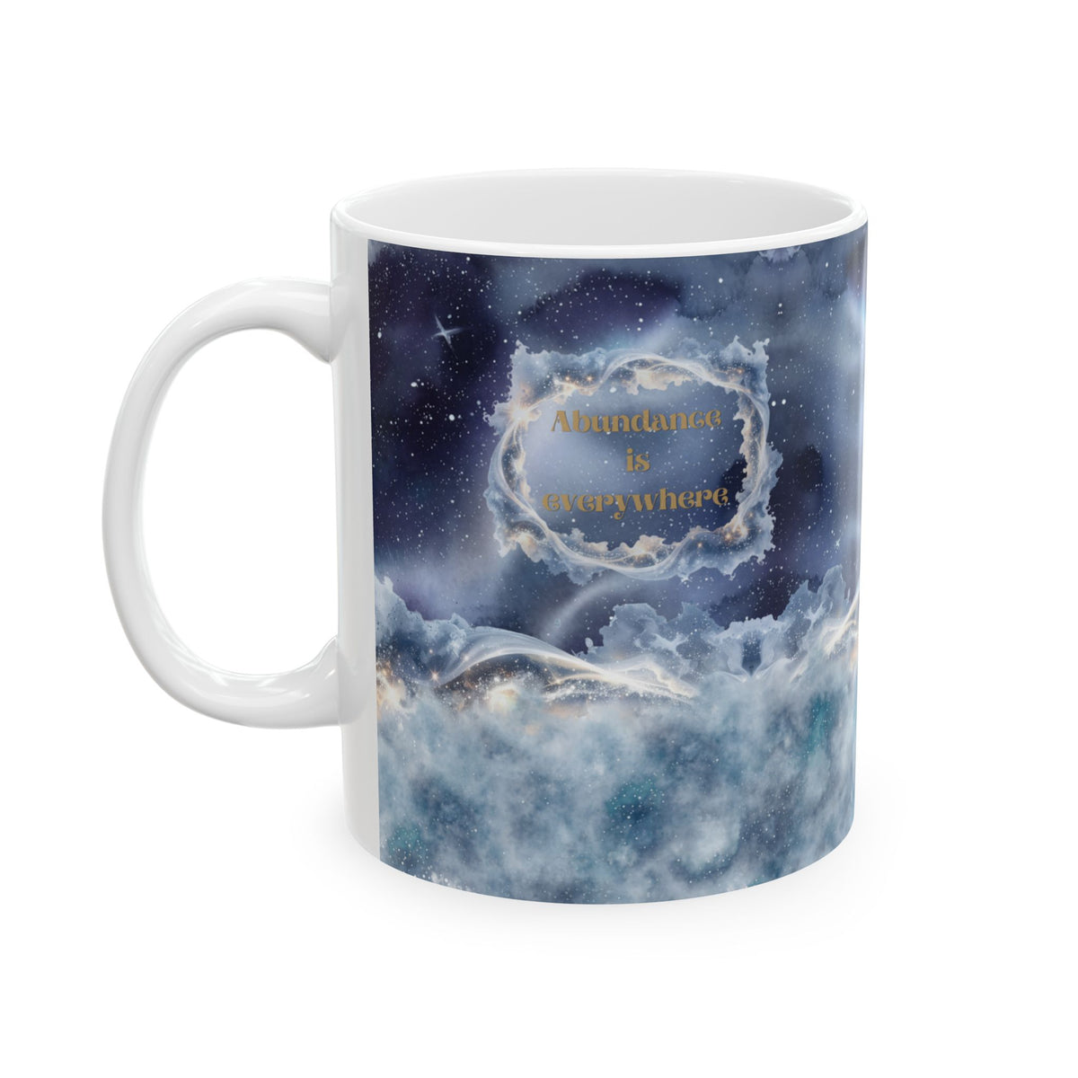Abundance is everywhere Mug (11oz)