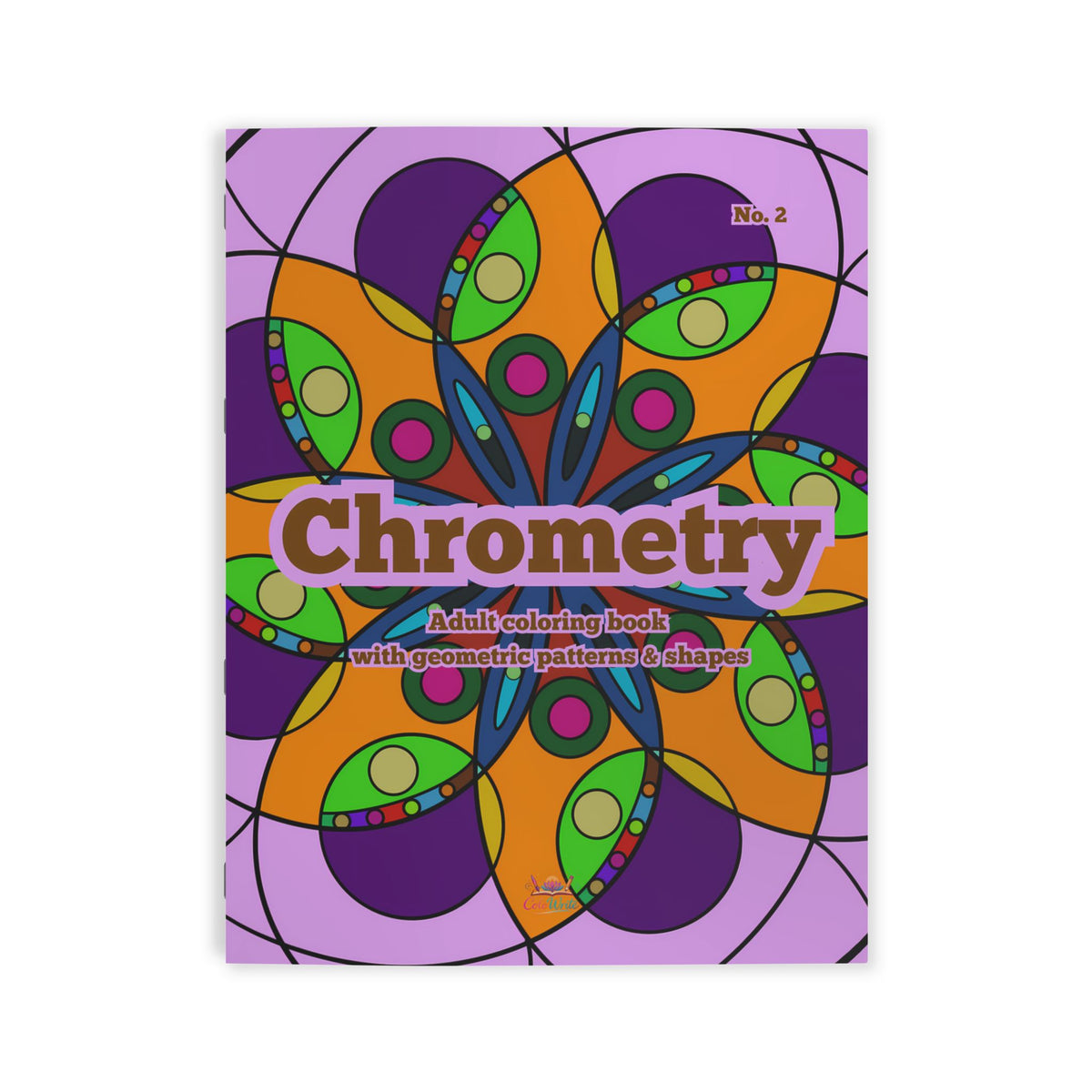 Chrometry (No. 2) — Adult coloring book with geometric patterns & shapes