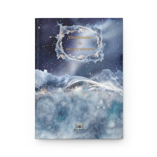 Abundance is Everywhere — Hardcover Journal